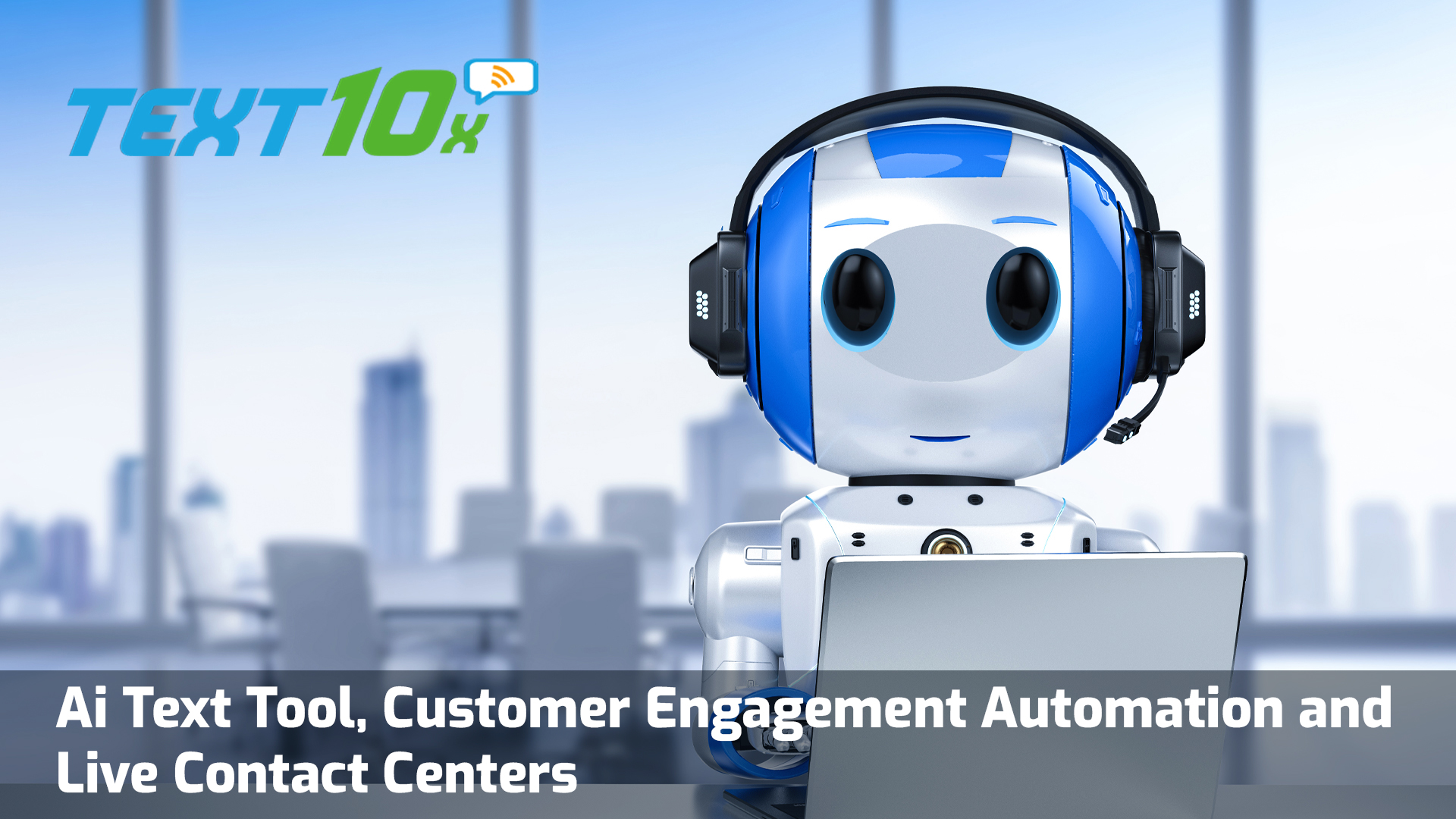 Ai Text Tool, Customer Engagement Automation - Text10X
